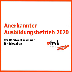 Anerkannter Ausbildungsbetrieb 2020 der HWK Schwaben